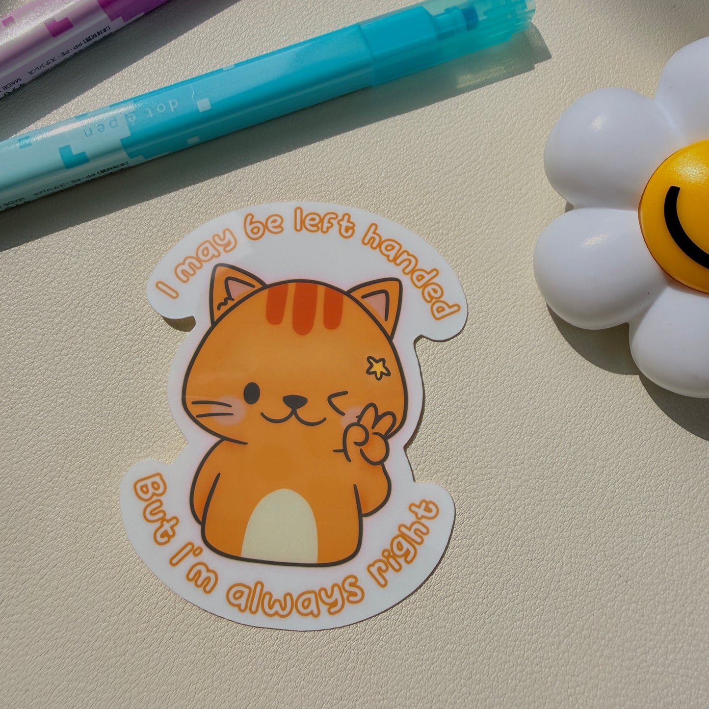 Left Handed Always Right Sticker