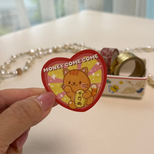 Money Come Come Matte Sticker