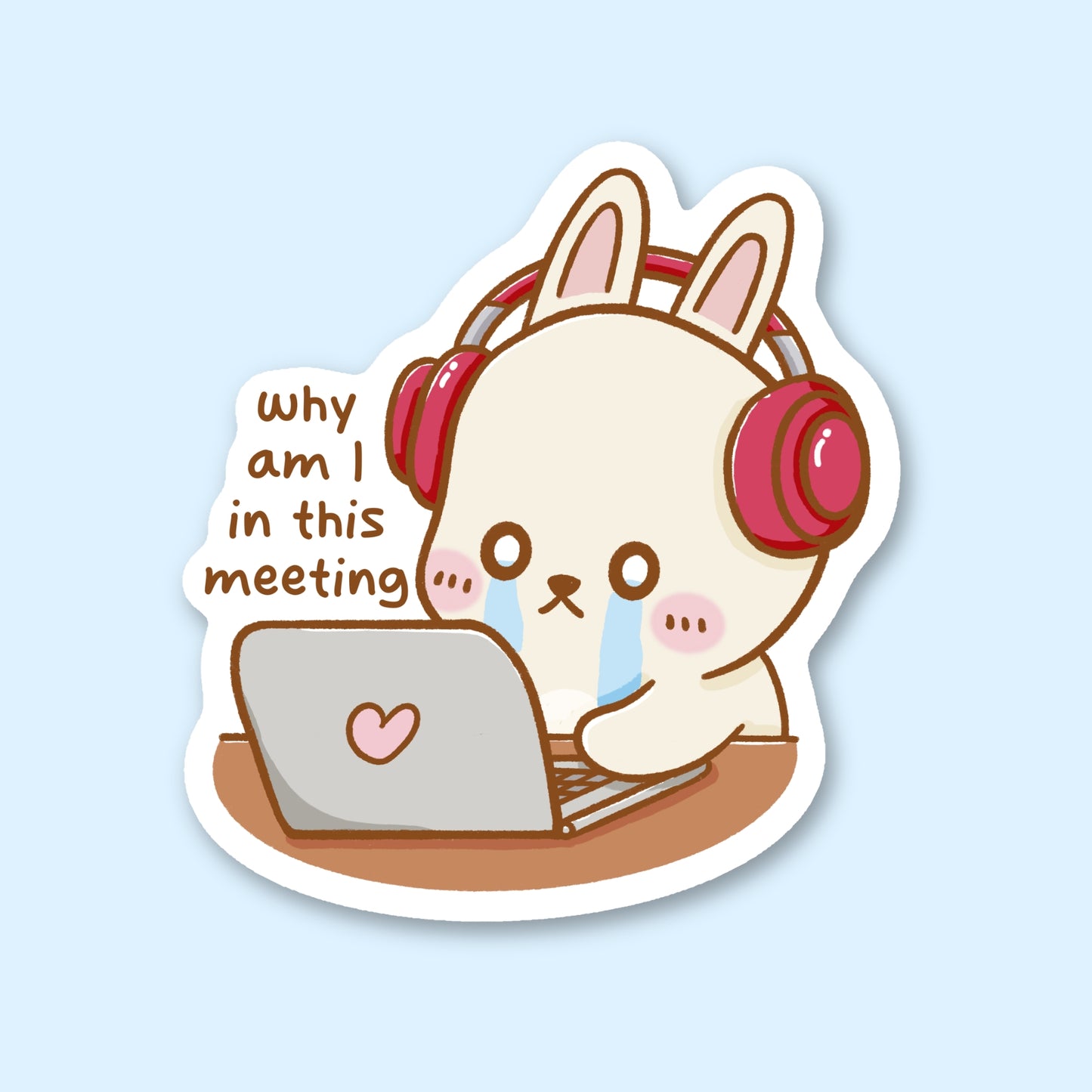 Cartoon rabbit with headphones and laptop with text 'why am I in this meeting'